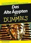Das Alte Ägypten für Dummies