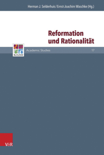 Reformation und Rationalität