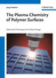 The Plasma Chemistry of Polymer Surfaces