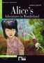 Alice's Adventures in Wonderland, w. Audio-CD and Free Web Activities