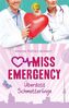 Miss Emergency -  Überdosis Schmetterlinge