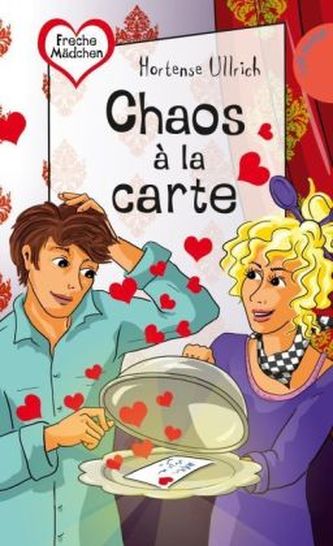 Freche Mädchen - Chaos à la carte