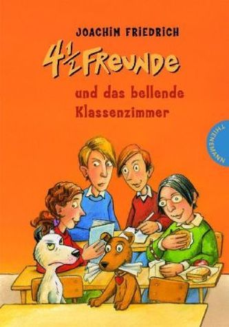 4 1/2 Freunde und das bellende Klassenzimmer