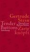 Tender Buttons. Zarte knöpft