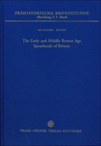 The Early and Middle Bronze Age Spearheads of Britain