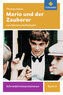 Thomas Mann 'Mario und der Zauberer'