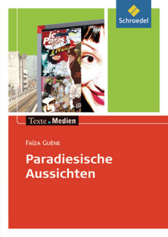 Paradiesische Aussichten, Textausgabe mit Materialien