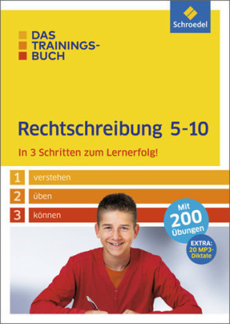 Das Trainingsbuch Rechtschreibung 5-10