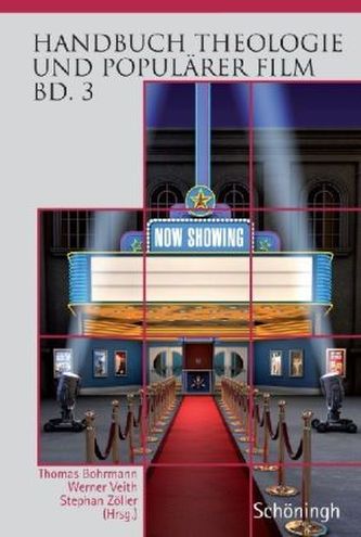Handbuch Theologie und Populärer Film. Bd.3