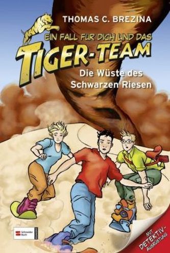 Ein Fall für dich und das Tiger-Team - Die Wüste des Schwarzen Riesen