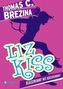 Liz Kiss - Klassenfahrt mit Kussverbot