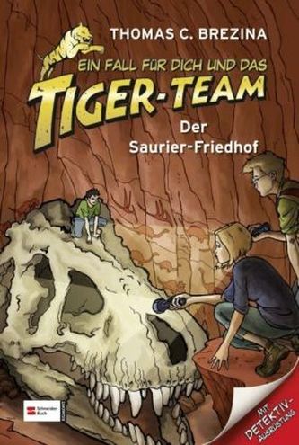Ein Fall für dich und das Tiger-Team - Der Saurier-Friedhof