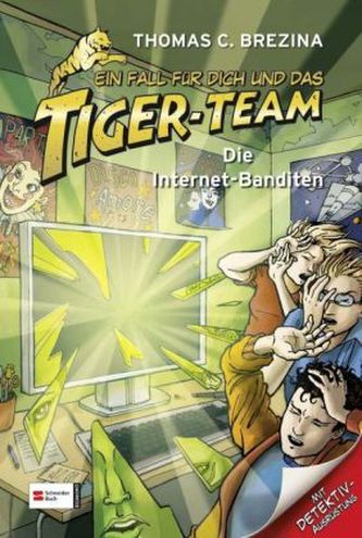 Ein Fall für dich und das Tiger-Team - Die Internet-Banditen