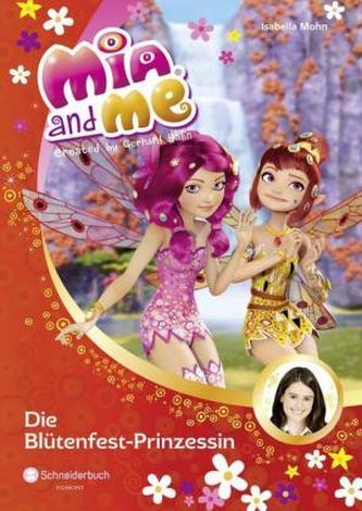 Mia and me - Die Blütenfest-Prinzessin
