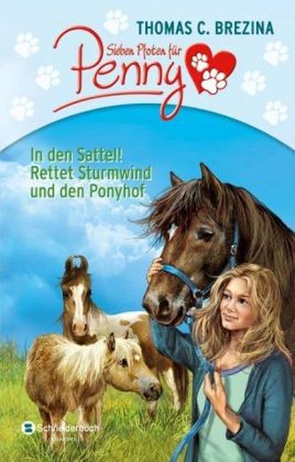 Sieben Pfoten für Penny - In den Sattel! Rettet Sturmwind und den Ponyhof