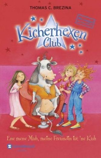 Kicherhexen-Club - Ene mene Muh, meine Freundin ist ne Kuh