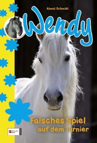 Wendy - Falsches Spiel auf dem Turnier