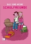 Das sind meine Schulfreunde (pink)
