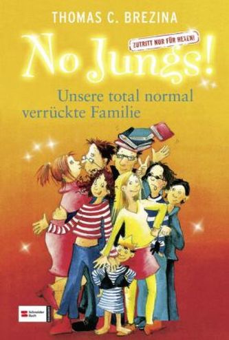 No Jungs! - Unsere total normal verrückte Familie