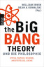 The Big Bang Theory und die Philosophie