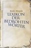 Lexikon der bedrohten Wörter. Bd.1