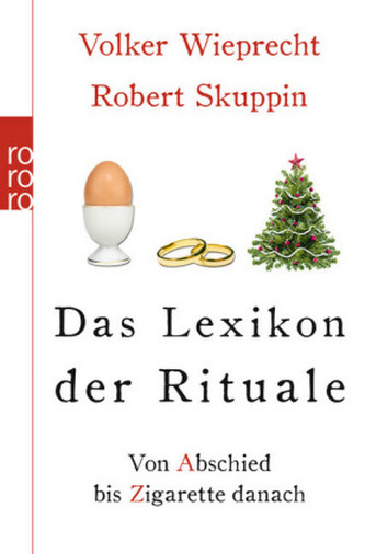 Das Lexikon der Rituale