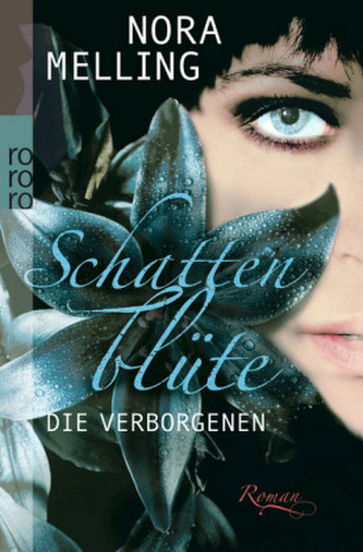 Schattenblüte, Die Verborgenen