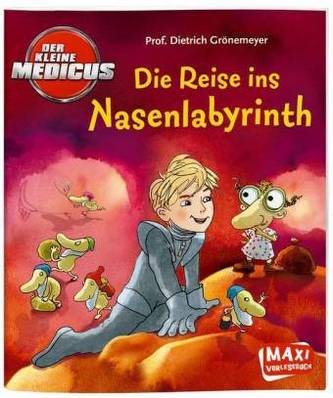 Der kleine Medicus - Die Reise ins Nasenlabyrinth