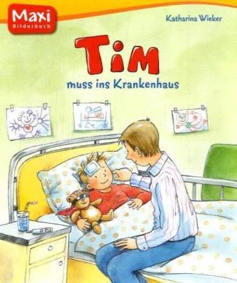 Tim muss ins Krankenhaus