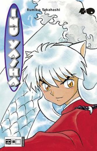 Inu Yasha. Bd.40