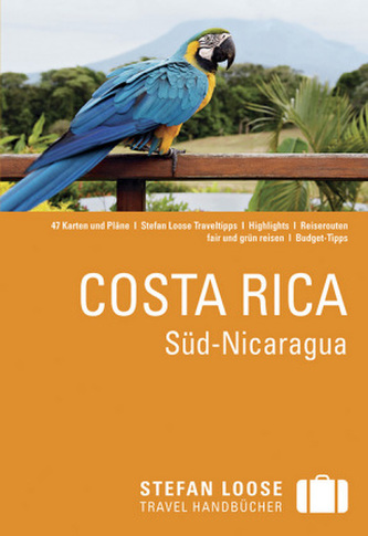 Stefan Loose Travel Handbücher Costa Rica, Süd-Nicaragua