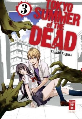 Tokyo Summer of the Dead. Bd.3