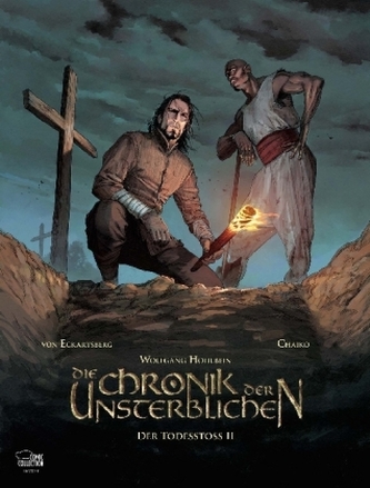 Wolfgang Hohlbeins Die Chronik der Unsterblichen - Der Todesstoß. Tl.2