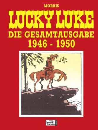 Lucky Luke, Die Gesamtausgabe, 1946-1950