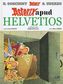 Asterix - Asterix apud Helvetios. Asterix bei den Schweizern, lateinische Ausgabe
