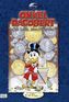 Onkel Dagobert, Sein Leben, seine Milliarden, Die Biographie von Don Rosa