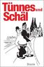 Tünnes und Schäl