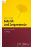 Botanik und Drogenkunde