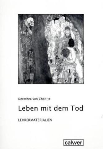 Leben mit dem Tod, Lehrermaterialien