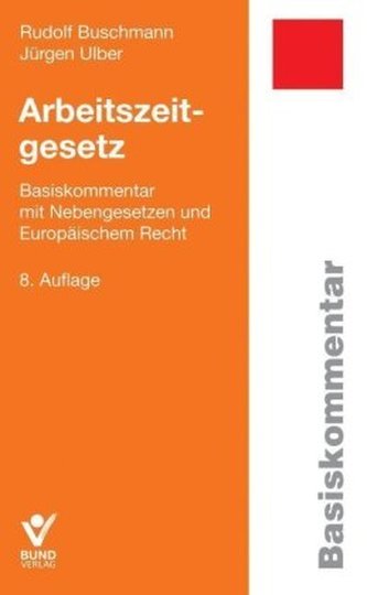 Arbeitszeitgesetz (ArbZG), Basiskommentar