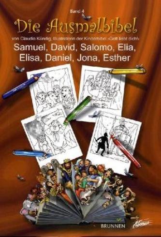 Die Ausmalbibel - David, Salomo, Elia, Elis, Daniel, Jona, Esther