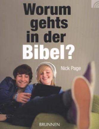 Worum gehts in der Bibel?