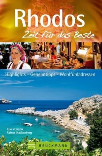 Rhodos, Zeit für das Beste