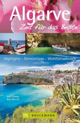 Algarve, Zeit für das Beste