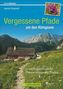 Vergessene Pfade um den Königssee