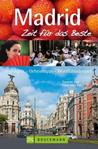 Madrid, Zeit für das Beste