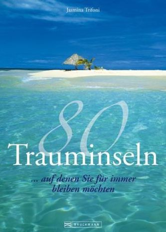 80 Trauminseln