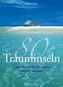 80 Trauminseln