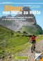 Biken von Hütte zu Hütte, m. CD-ROM