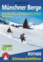 Rother Schneeschuhführer Münchner Berge